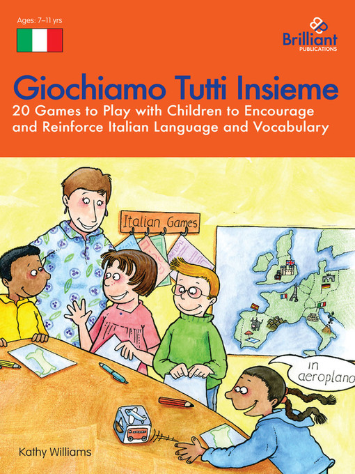 Title details for Giochiamo Tutti Insieme by Kathy Williams - Available